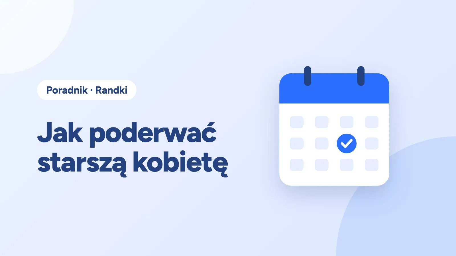 Okładka poradnika: Jak poderwać starszą kobietę z ilustracją kalendarza