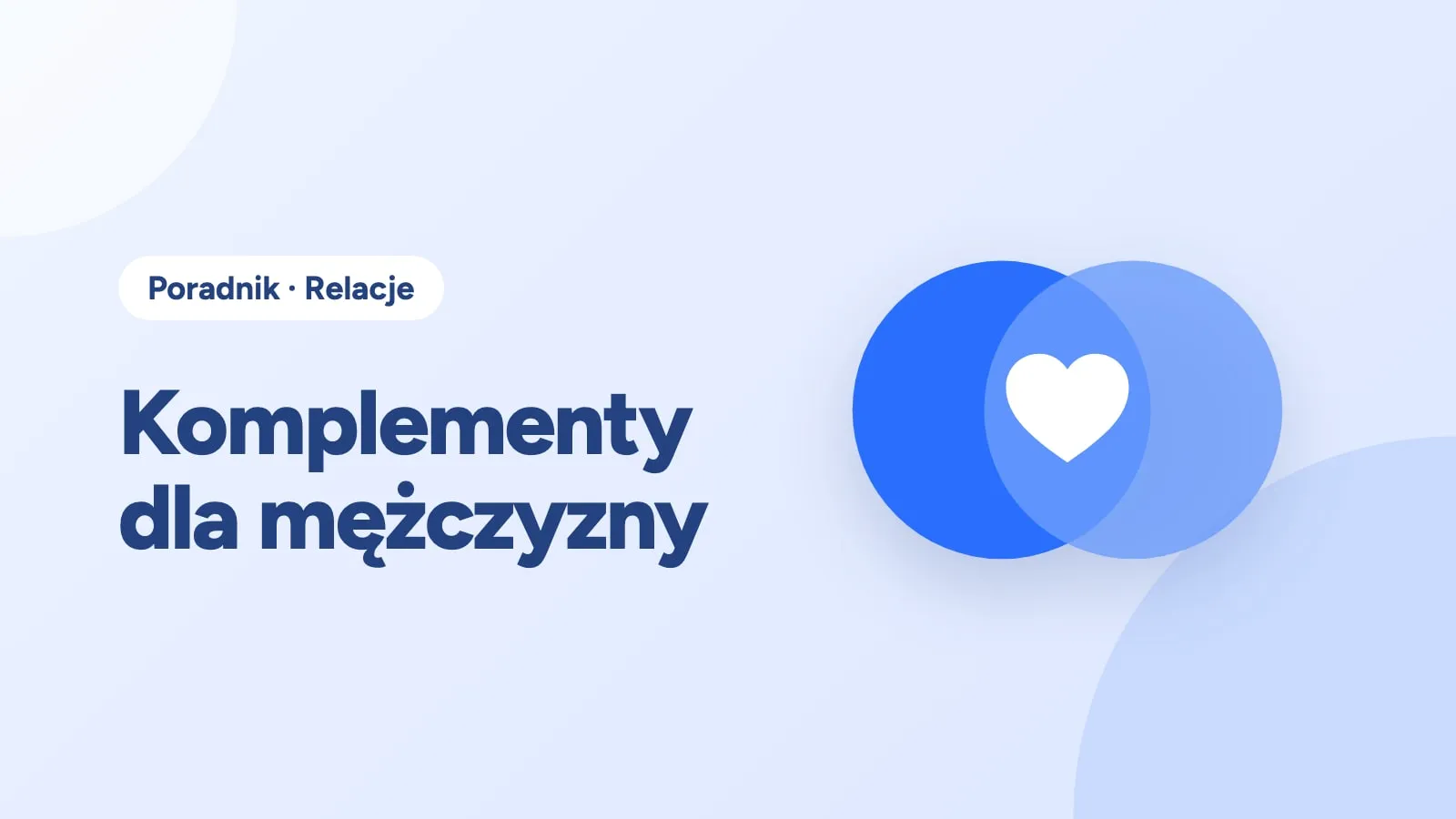 Okładka poradnika: Komplementy dla mężczyzny z ilustracją dwóch kół z sercem