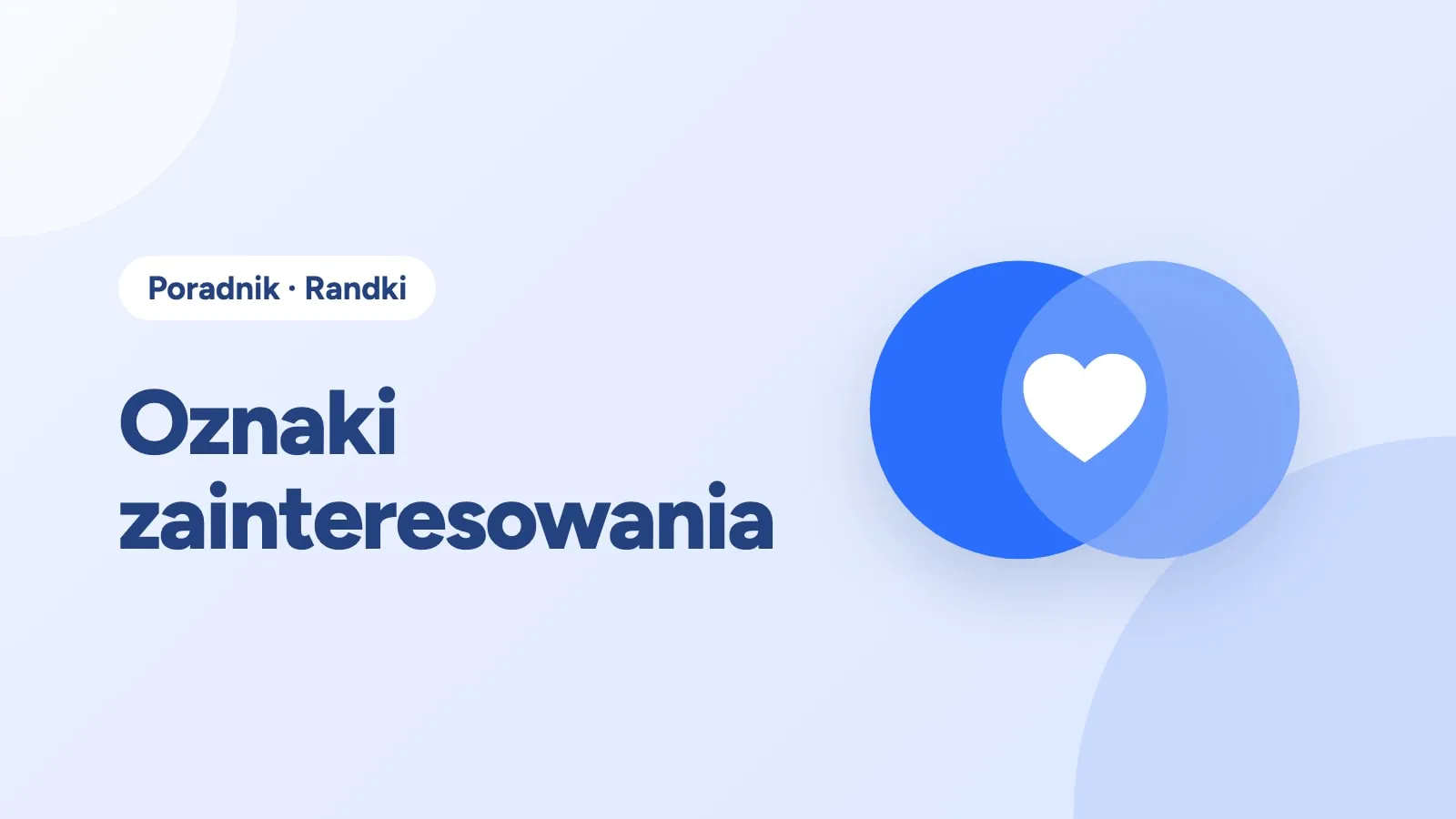 Okładka poradnika: Oznaki zainteresowania z ilustracją dwóch kół z sercem